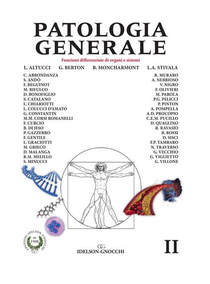 Patologia generale. Vol. 2: Funzioni differenziate di organi e sistemi. - Lucia Altucci,Giorgio Berton,Lucia Anna Stivala - copertina