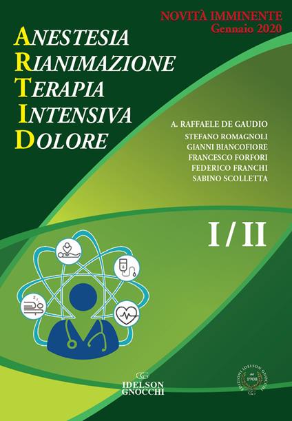 ARTID. Anestesia, Rianimazione, Terapia Intensiva, Dolore - Raffaele De Gaudio,Stefano Romagnoli - copertina
