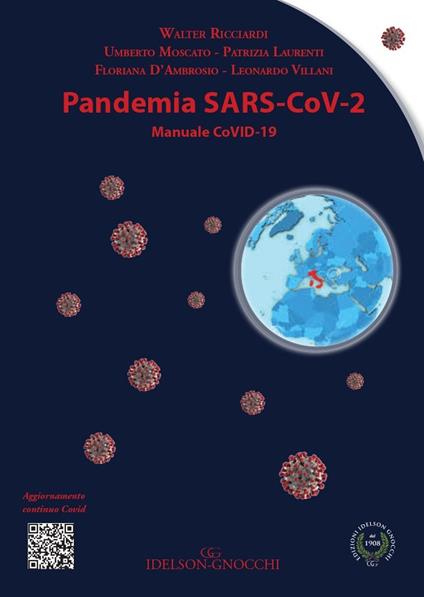 Pandemia SARS-Cov-2. Manuale CoVID-19 - Walter Ricciardi,Umberto Moscato,Patrizia Laurenti - copertina