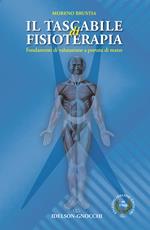 Il tascabile di fisioterapia. Fondamenti di valutazione a portata di mano