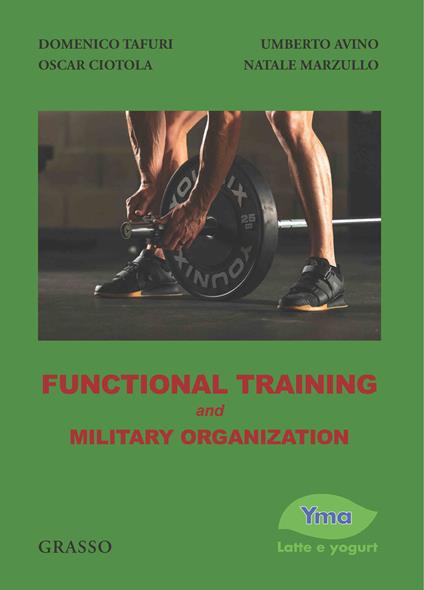 Functional training and military organization - Domenico Tafuri,Oscar Ciotola,Umberto Avino - copertina