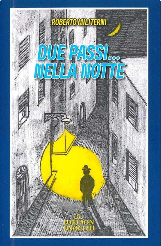 Due passi nella notte - Roberto Militerni - copertina