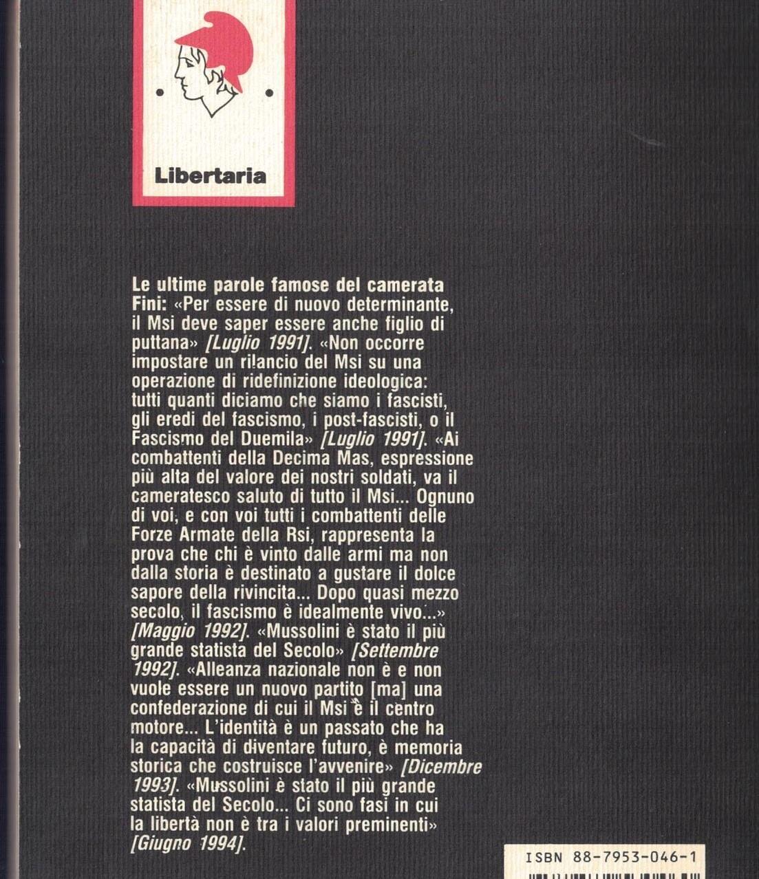 Il fascista del Duemila. Le radici del camerata Gianfranco Fini