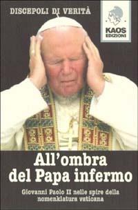 All'ombra del Papa infermo - copertina