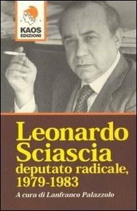Leonardo Sciascia deputato radicale 1978-1983 - Lanfranco Palazzolo - copertina