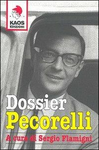 Dossier Pecorelli - Sergio Flamigni - copertina
