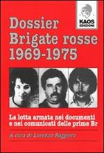 Dossier Brigate Rosse 1969-1975