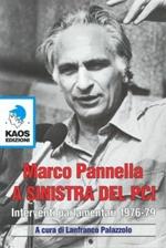 A sinistra del PCI. Interventi parlamentari 1976-79