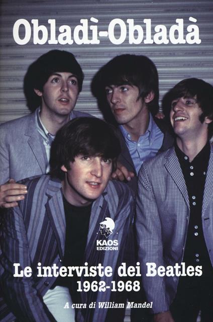 Obladì-Obladà. Le interviste dei Beatles 1962-1967 - copertina
