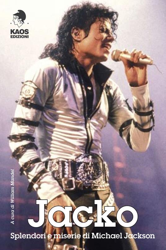 Jacko. Splendori e miserie di Michael Jackson - copertina
