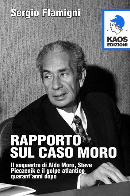 Rapporto sul caso Moro - Sergio Flamigni - copertina