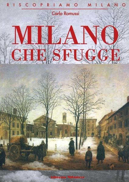 Milano che sfugge - Carlo Romussi - copertina
