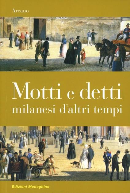 Motti e detti milanesi d'altri tempi - copertina