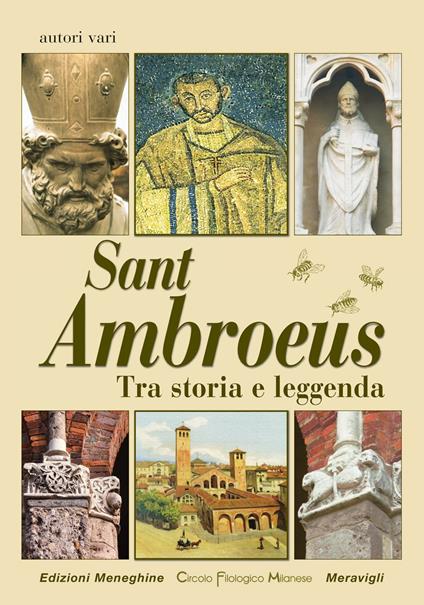 Sant Ambroeus. Tra storia e leggenda - copertina