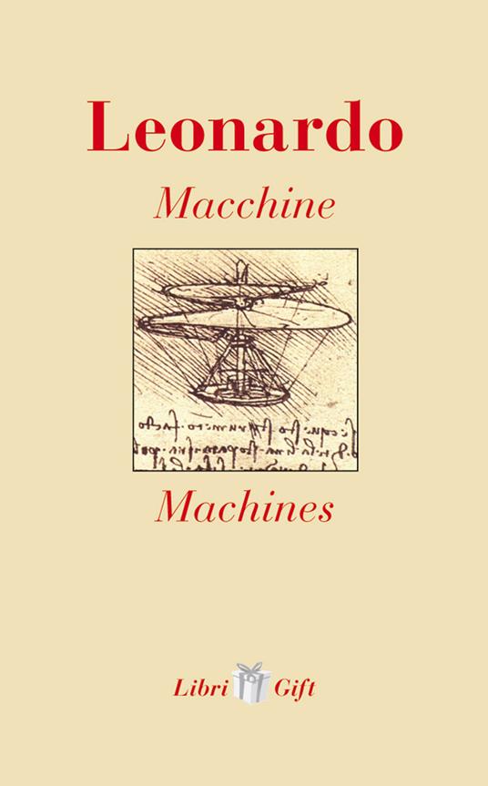 Leonardo. Macchine-Machines. Ediz. italiana e inglese - copertina