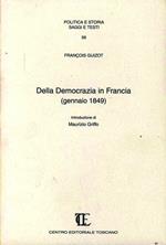 Della democrazia in Francia (rist. anast. Gennaio 1849)