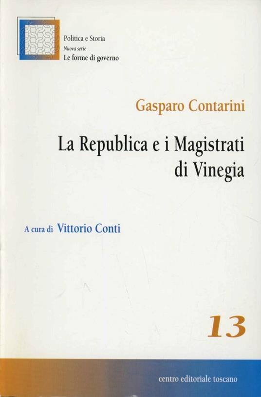 La Repubblica e i magistrati di Vinegia - Gasparo Contarini - copertina
