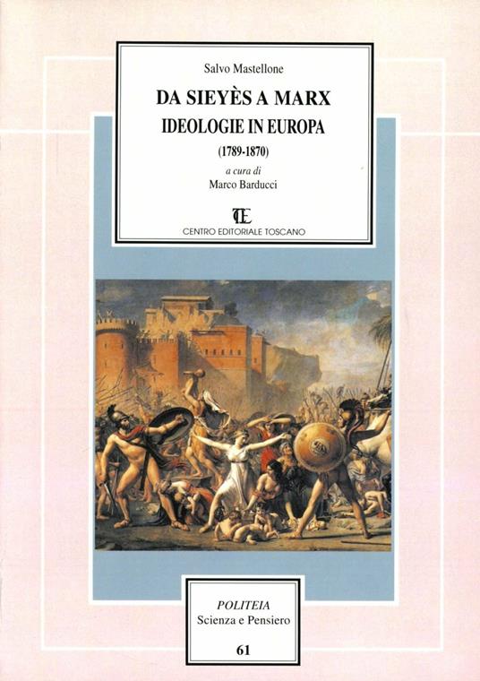 Da Sieyès a Marx. Ideologia in Europa (1789-1870) - Salvo Mastellone - copertina