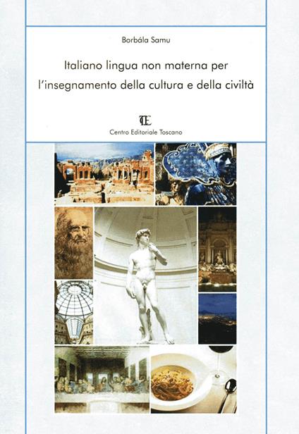 Italiano lingua non materna per l'insegnamento della cultura e della civiltà - Borbála Samu - copertina
