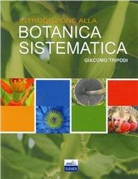 Introduzione alla botanica sistematica - Giacomo Tripodi - copertina