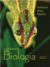 Elementi di biologia - Pearl Solomon Eldra,Linda R. Berg,Diana W. Martin Villee - copertina