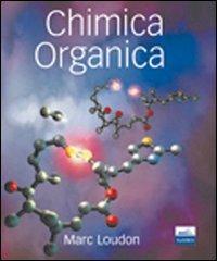Chimica organica. Con modelli molecolari - Marc Loudon - copertina