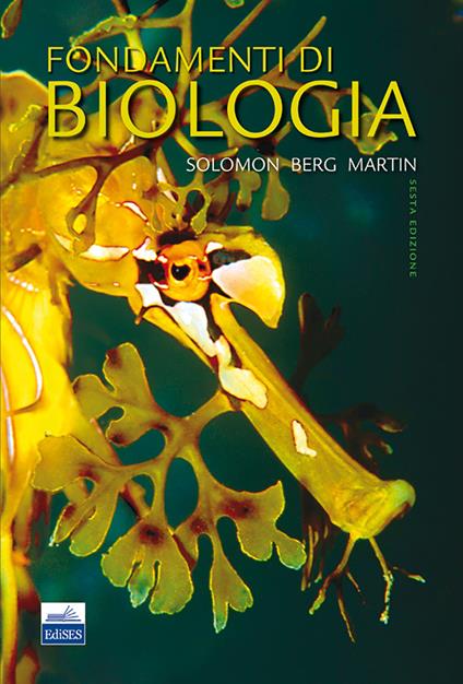 Fondamenti di biologia - Eldra P. Solomon,Linda R. Berg,Diana W. Martin - copertina