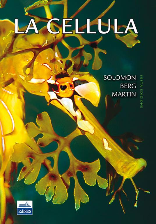 La cellula - Eldra P. Solomon,Linda R. Berg,Diana W. Martin - copertina
