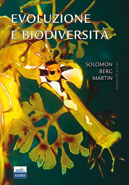 Evoluzione e biodiversità - Eldra P. Solomon,Linda R. Berg,Diana W. Martin - copertina