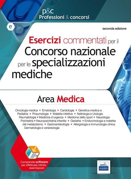 Quesiti commentati di area medica per Scuole di specializzazione. Esercizi commentati per l'accesso alle Scuole di specializzazione di area medica - copertina