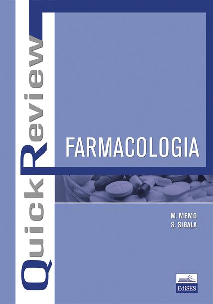Quick review farmacologia - Maurizio Memo,Sandra Sigala - copertina
