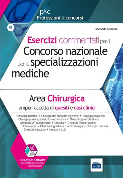 Esercizi commentati per il concorso nazionale per le specializzazioni mediche. Area chirurgica. Con espansione online - copertina