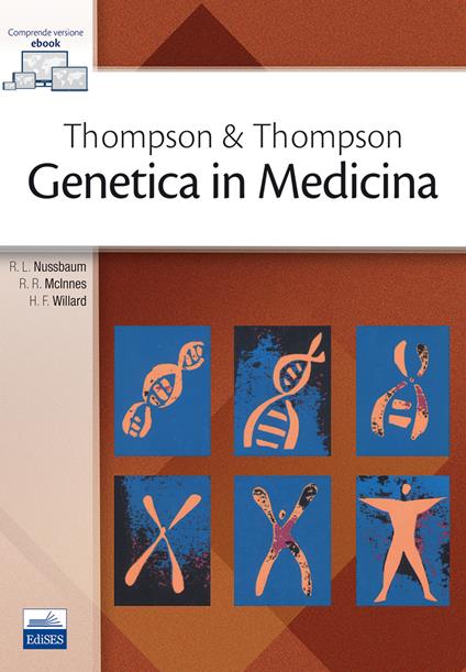Thompson & Thompson. Genetica in medicina - Robert L. Nussbaum,Roderick R. McInnes,Huntington F. Willard - copertina