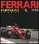 Ferrari Formula 1. Annual 1998. Ediz. italiana, francese e inglese