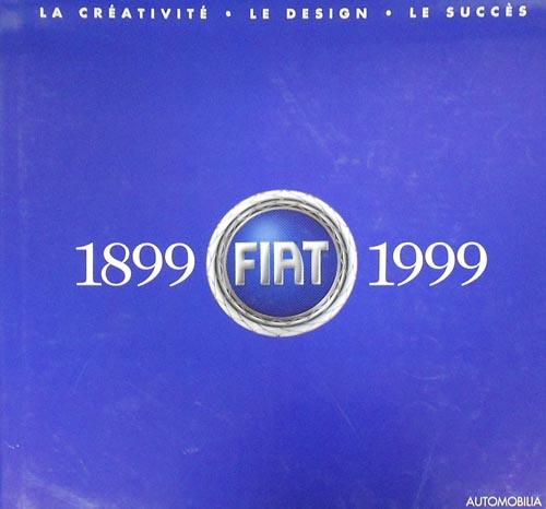 Fiat 1899-1999. La creatività, il design, il successo. Ediz. tedesca - Riccardo P. Felicioli - copertina