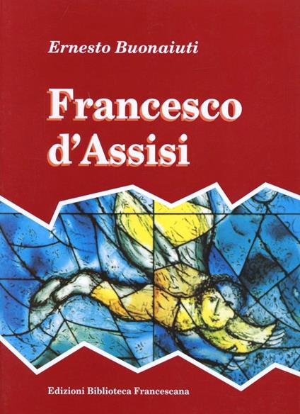 Francesco d'Assisi - Ernesto Buonaiuti - copertina