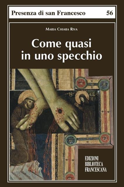 «Come quasi in uno specchio» - Maria Chiara Riva - copertina