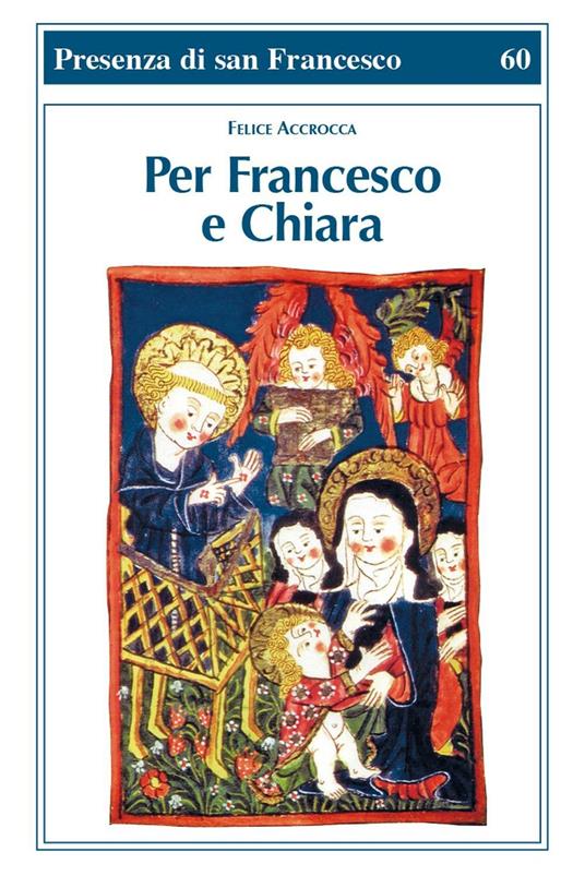 Per Francesco e Chiara - Felice Accrocca - copertina