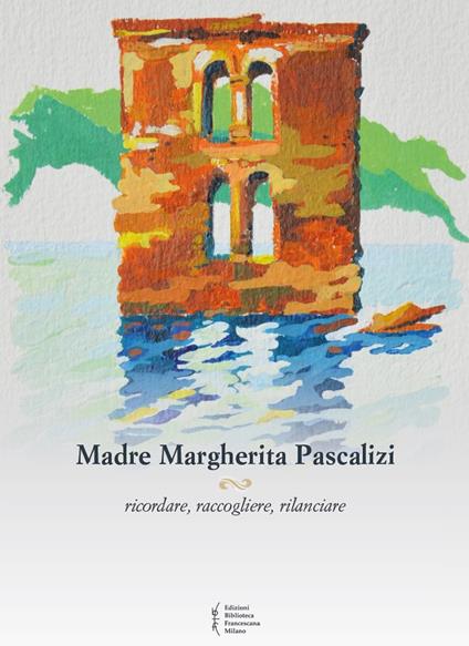 Madre Margherita Pascalizi - copertina