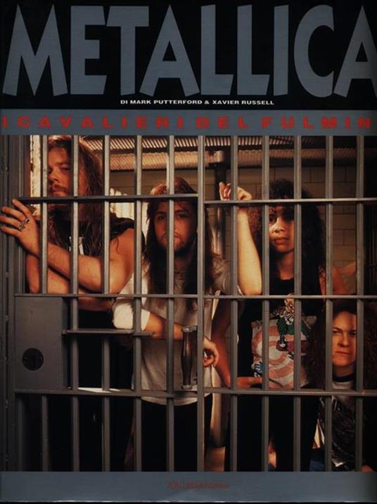 Metallica. I cavalieri del fulmine. Ediz. illustrata - Mark Putterford,Xavier Russell - 3