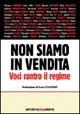 Non siamo in vendita. Voci contro il regime