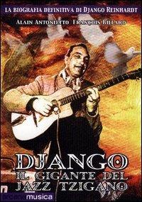Django. Il gigante del jazz tzigano - François Billard,Alain Antonietto - copertina