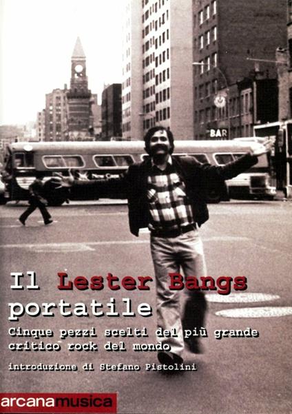 Il Lester Bangs portatile - Lester Bangs - copertina