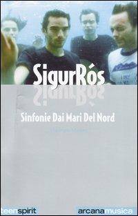 Sigur Rós. Sinfonie dai mari del nord - Maurizio Marino - copertina