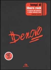 Libro Tempi di libero rock. La storia dei Denovo e della Catania rock. Con CD Audio Jonathan Giustini