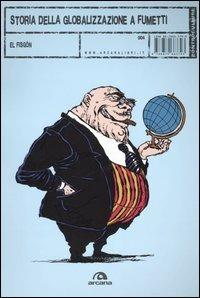 Storia della globalizzazione a fumetti - El Fisgón - copertina