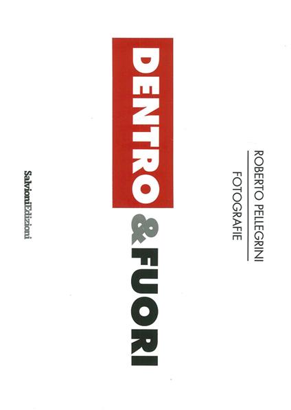 Dentro e fuori - Roberto Pellegrini - copertina