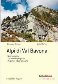 Alpi di Val Bavona - Giuseppe Brenna,Luigi Martini - copertina