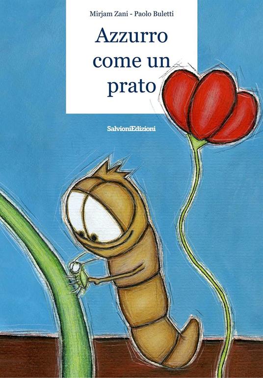 Azzurro come il prato - Mirjam Zani,Paolo Buletti - copertina