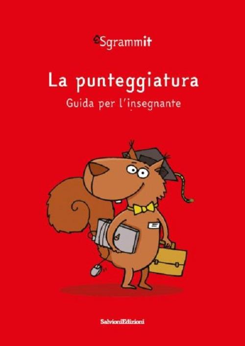 Sgrammit: quaderno rosso docente «La punteggiatura» - Centro competenze didattica dell'italiano - copertina